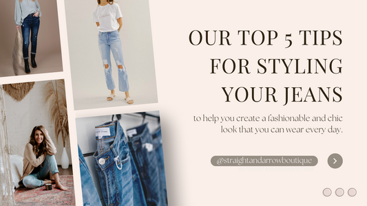 Top 5 Tips For Styling Your Jeans