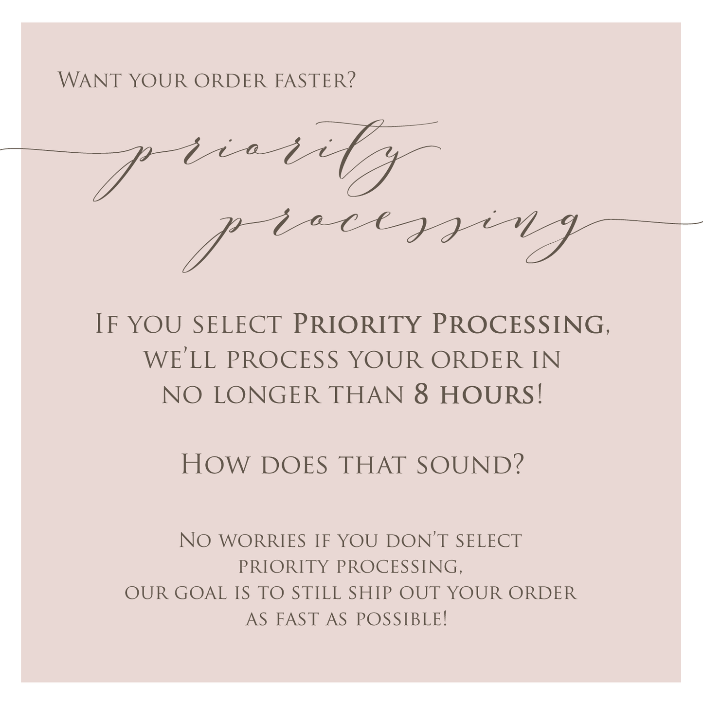 Priority Processing